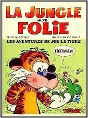 Jungle en folie (La)
