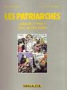 Patriarches (Les)