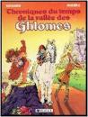 Chroniques du temps de la valle des Ghlomes