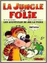 Jungle en folie (La)